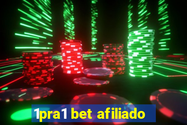 1pra1 bet afiliado